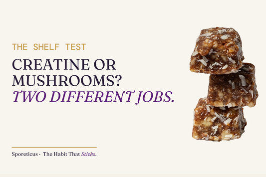 Sporeticus hero reading THE SHELF TEST, Creatine or mushrooms? Two different jobs, beside a stack of Sporeticus Energy Bites.