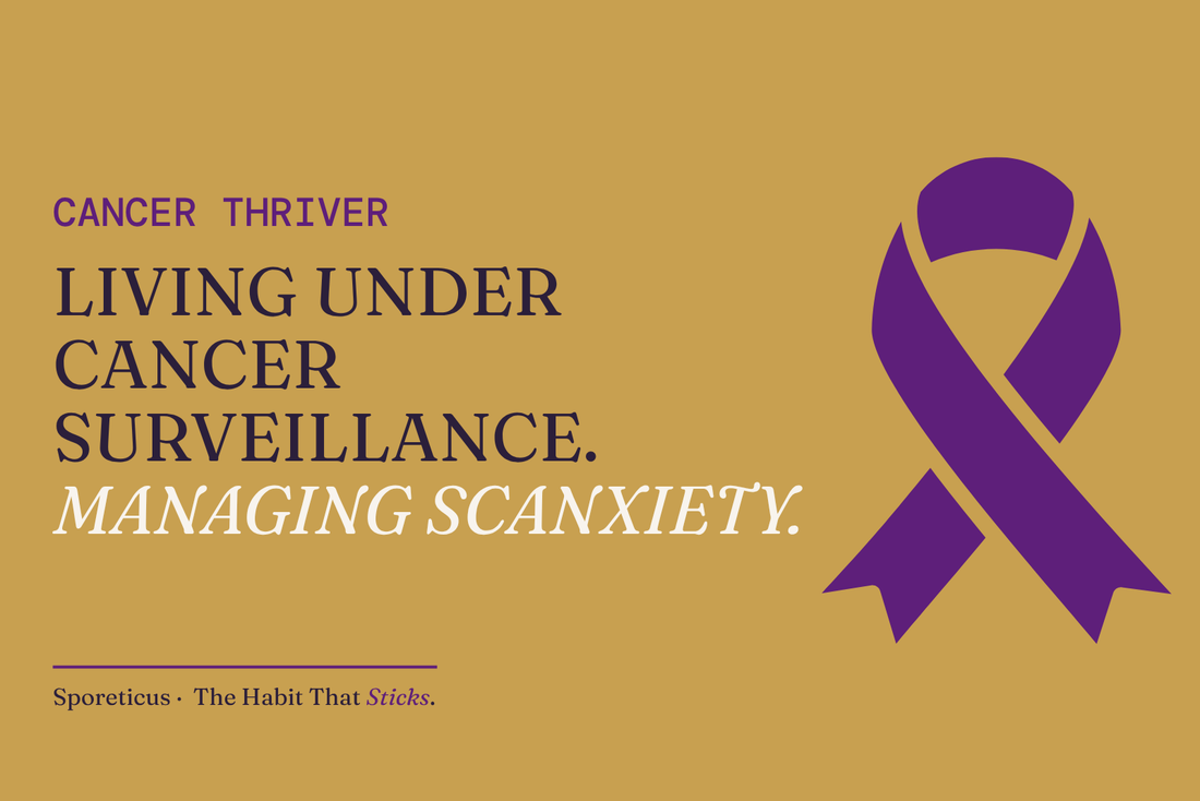 Sporeticus blog hero on gold: CANCER THRIVER. Living under cancer surveillance. Managing scanxiety. With a purple awareness ribbon.